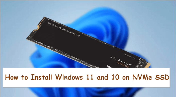 NVMe SSD ドライブに Windows 10/11 をインストール？解決済み